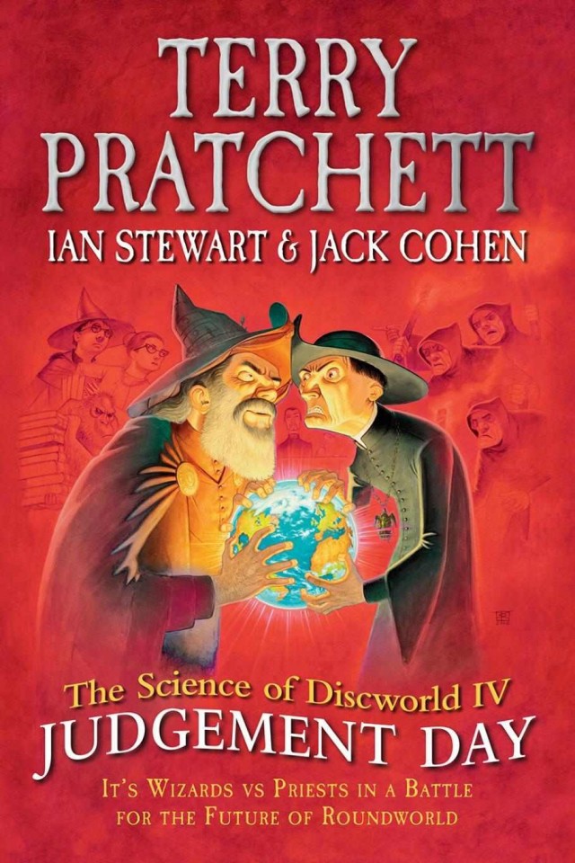 Judgment Day: The Science of Discworld IV