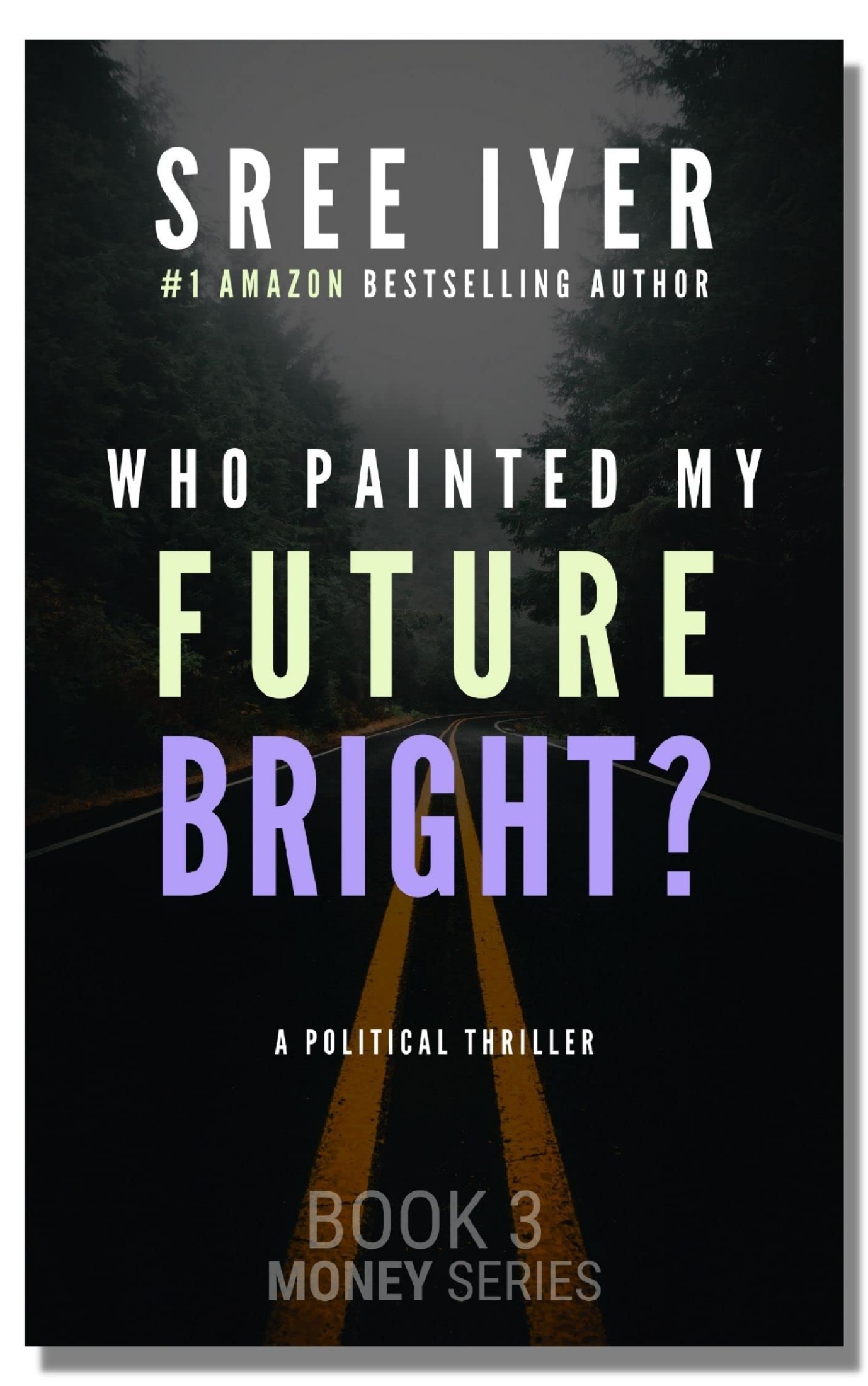 Who Painted My Future Bright?