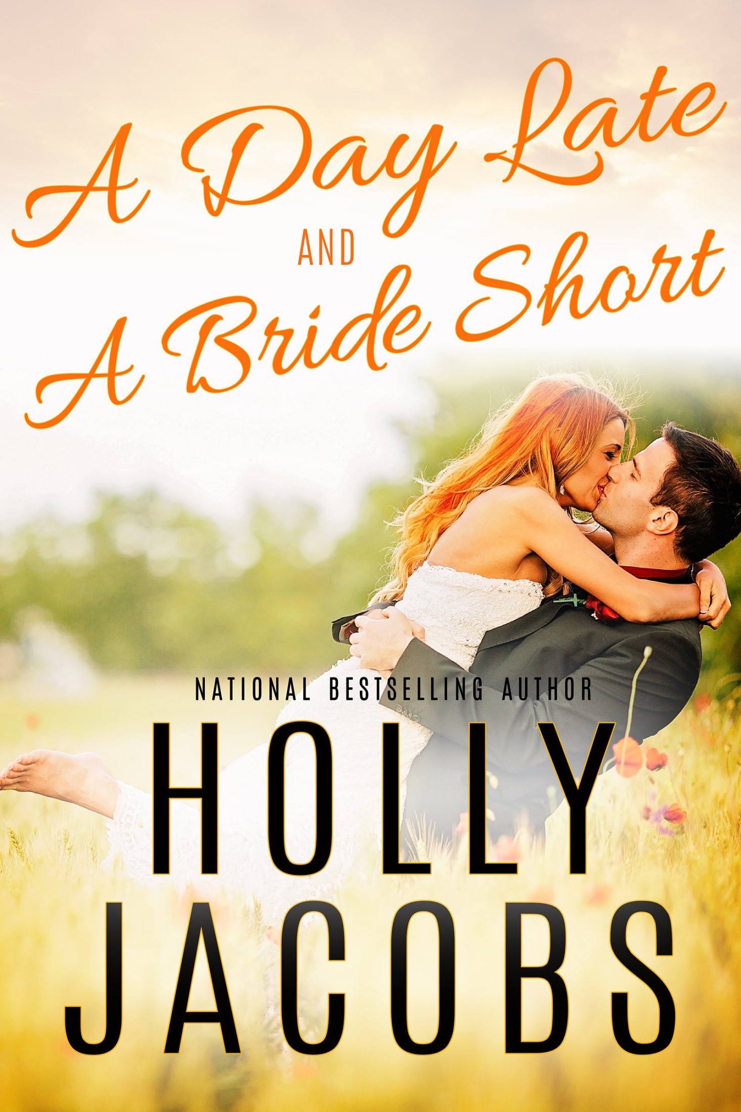 A Day Late and a Bride Short