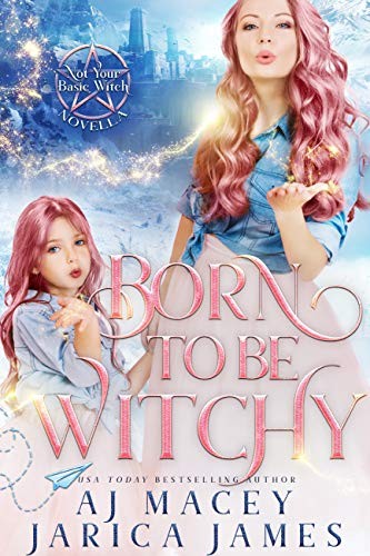 Born to Be Witchy