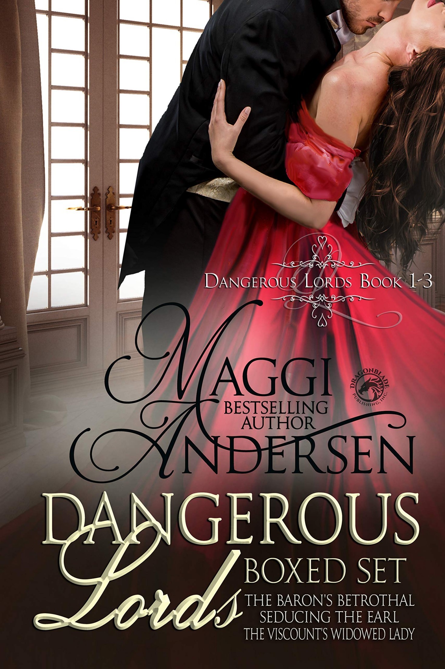 Dangerous Lords Boxed Set: Books 1 - 3