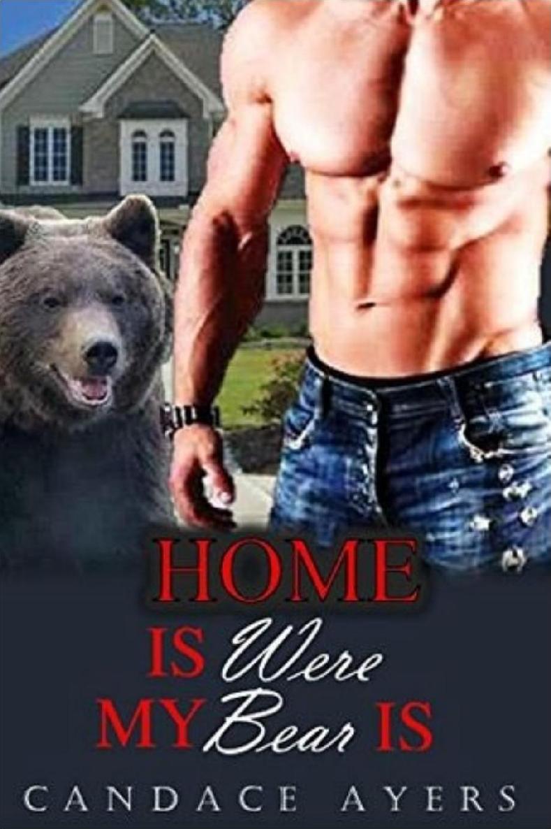 Home Is Were My Bear Is