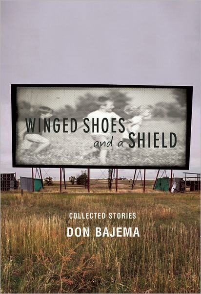 Winged Shoes and a Shield: Collected Stories