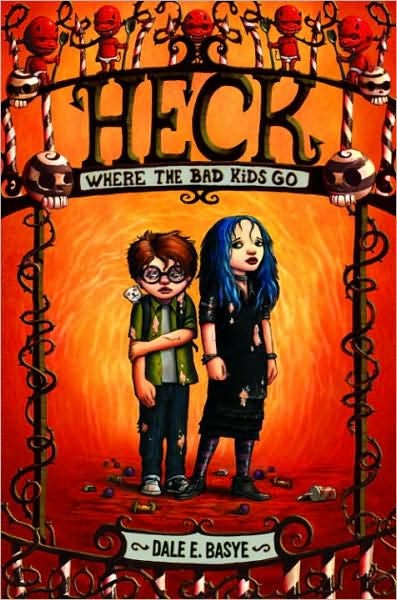 Heck : Where the Bad Kids Go