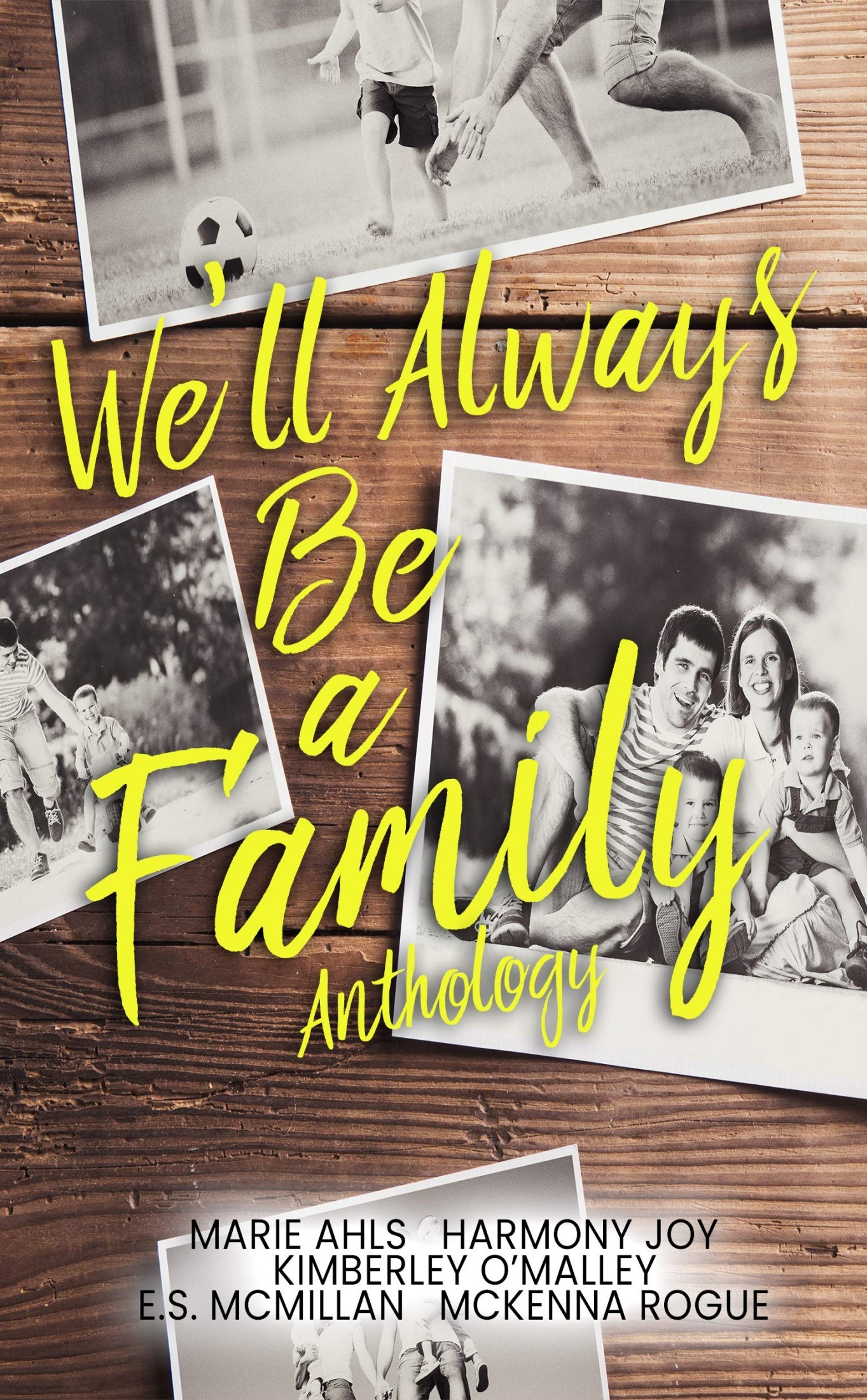 We'll Always Be a Family Anthology