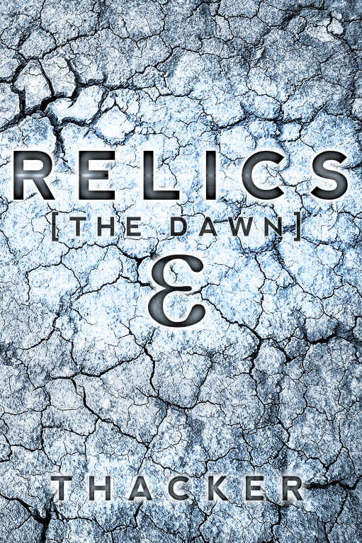 Relics: The Dawn