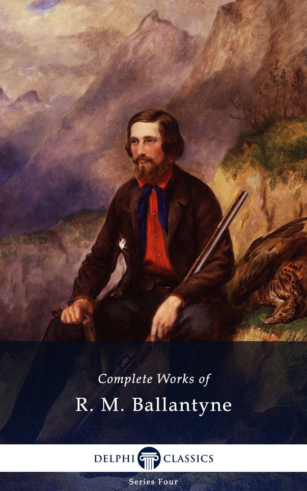 Complete Works of R.M. Ballantyne