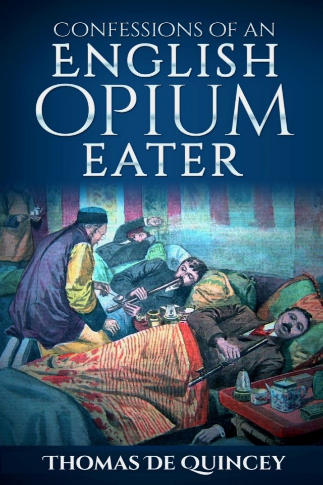 Confessions of an English Opium-Eater