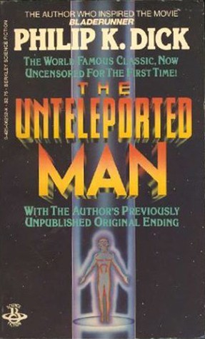 The Unteleported Man