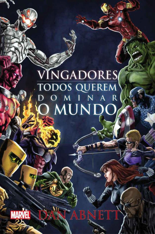 Vingadores: Todos Querem Dominar O Mundo