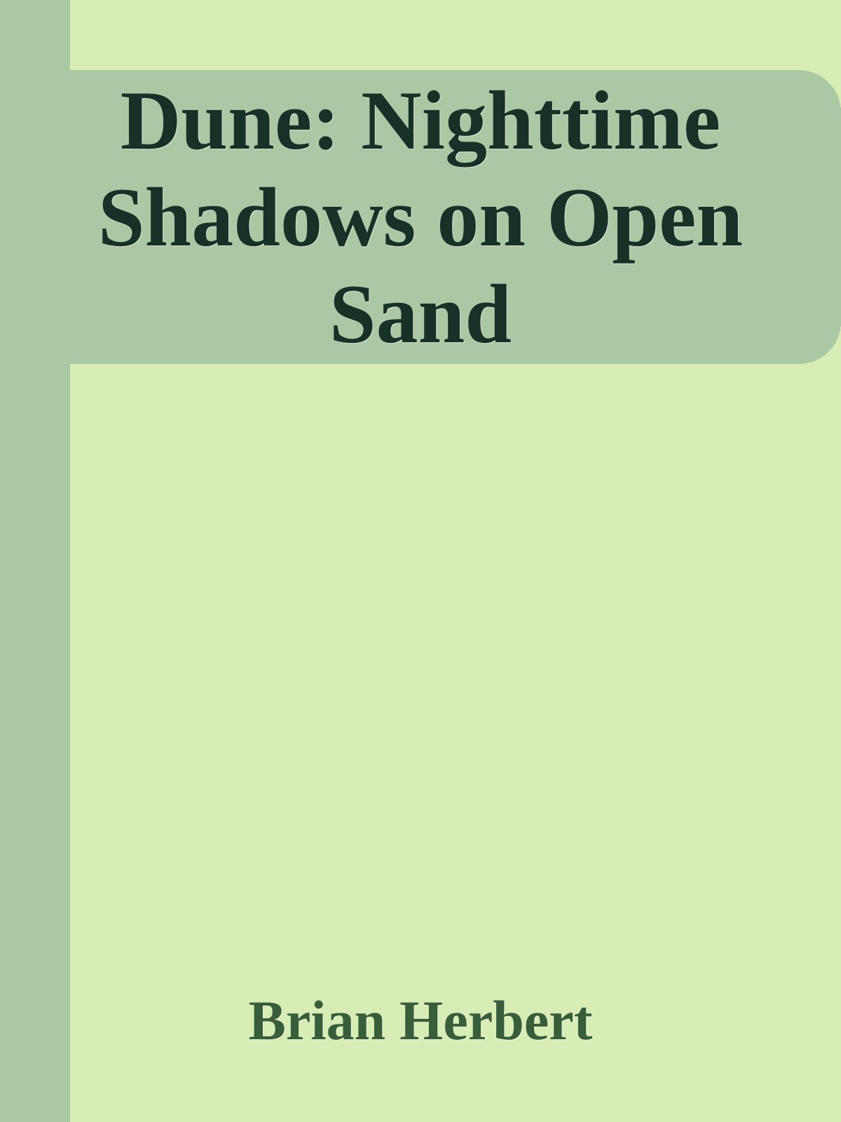 Dune: Nighttime Shadows on Open Sand