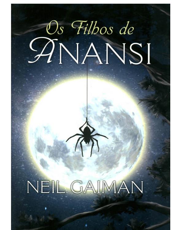 Os Filhos de Anansi