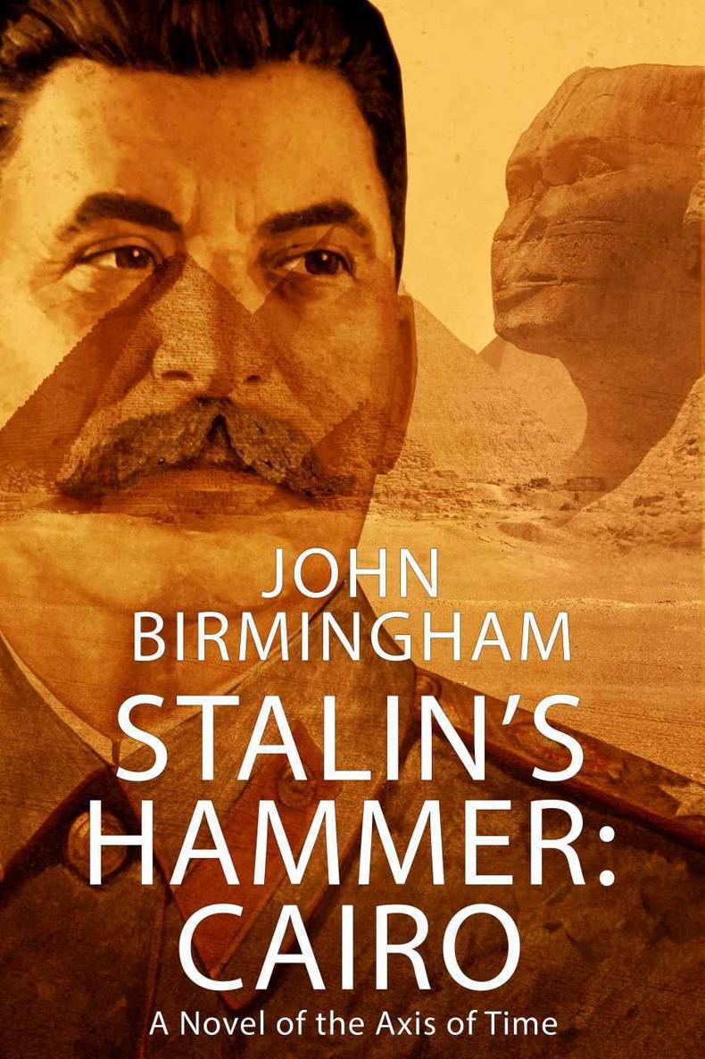 Stalin's Hammer: Cairo