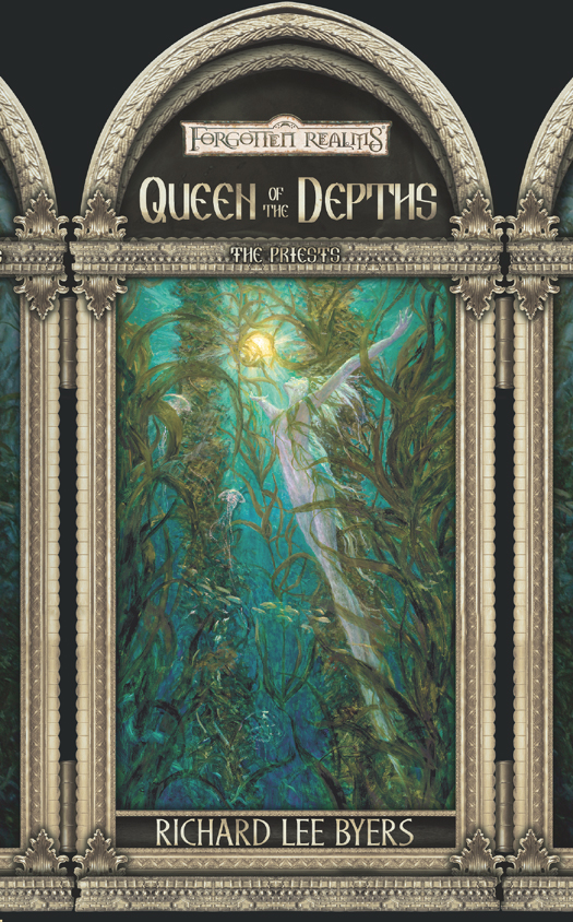 Queen of the Depths: The Priests
