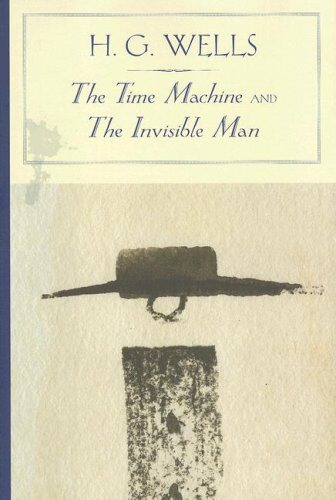 The Time Machine and the Invisible Man