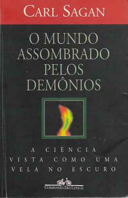 O mundo assombrado pelos demônios: A ciência vista como uma vela acesa no escuro