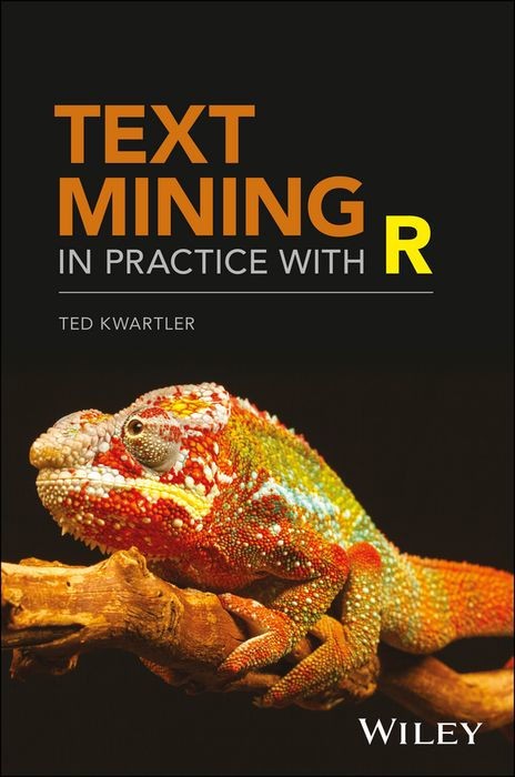 Text Mining in Practice With R