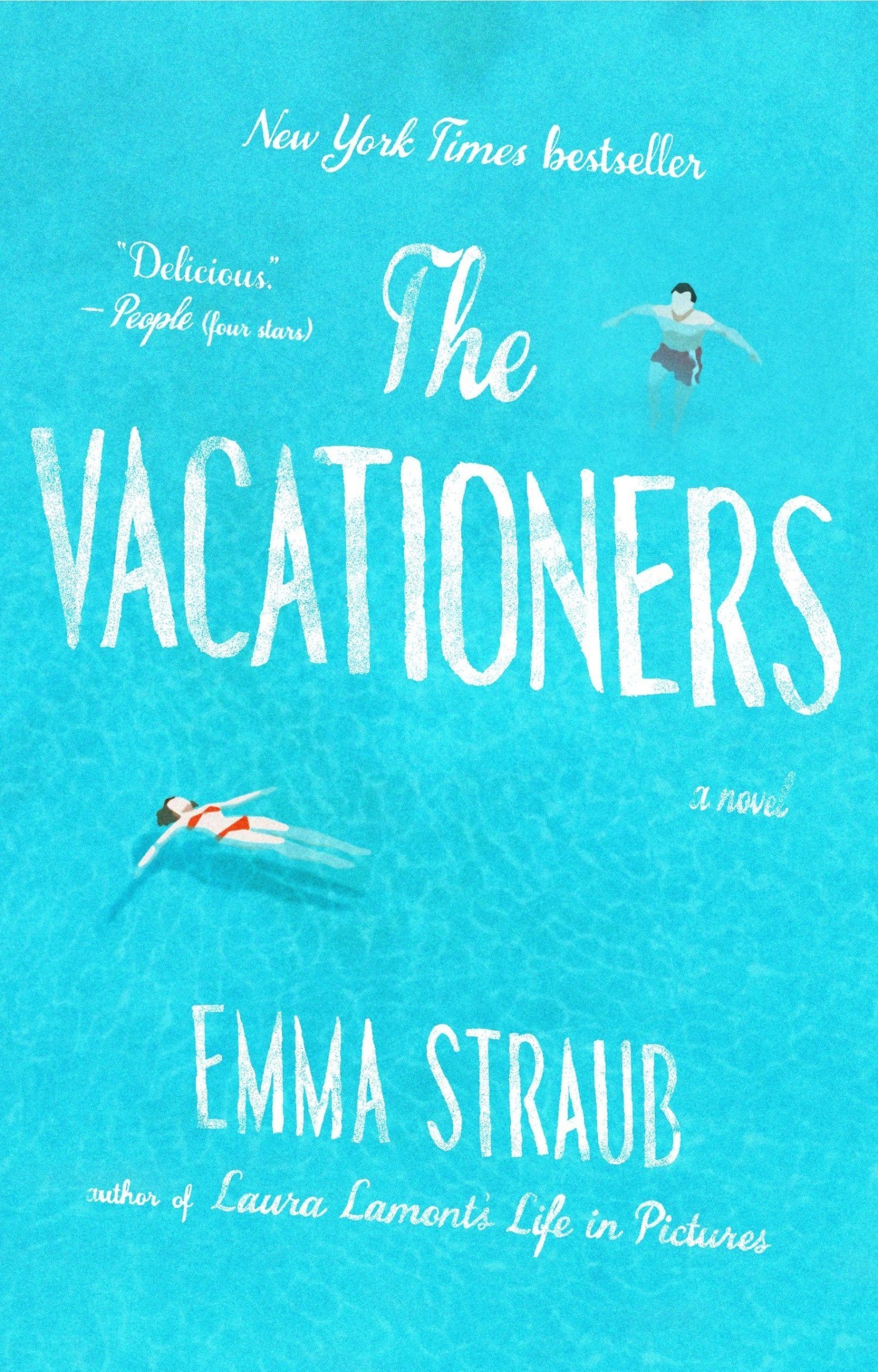 The Vacationers: A Novel