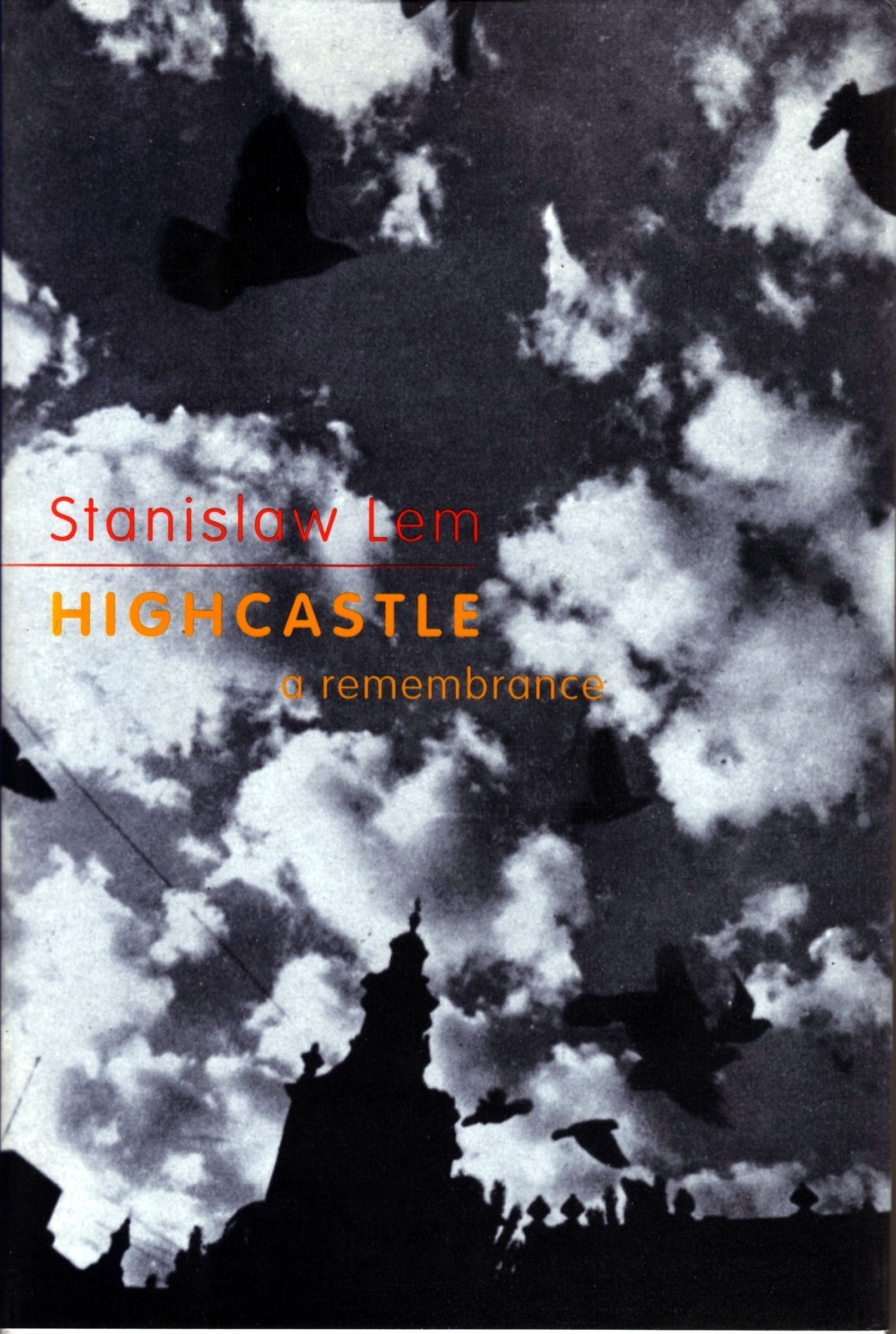 Highcastle: A Remembrance