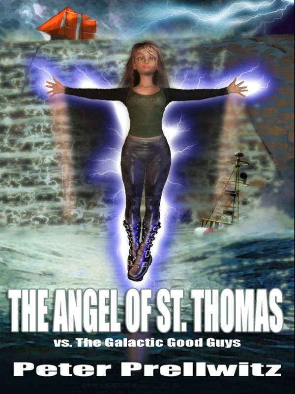 The Angel of St. Thomas: Vs. The Galactic Good Guys