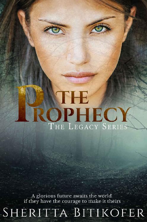 The Prophecy (A Legacy Series Novella) (The Legacy Series Book 4)