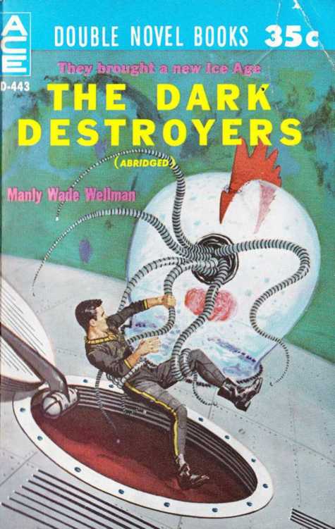 The Dark Destroyers