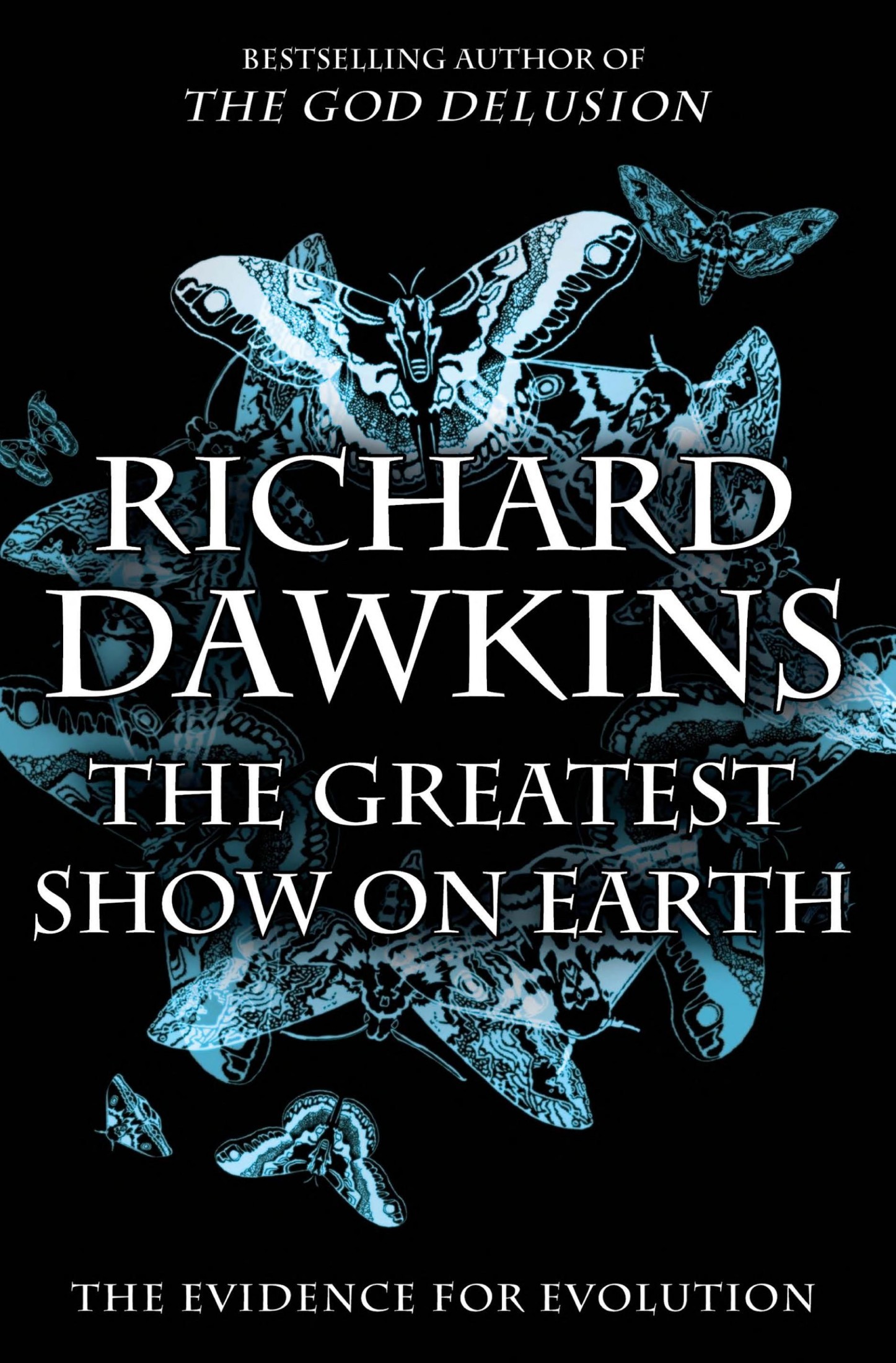 The Greatest Show on Earth: The Evidence for Evolution