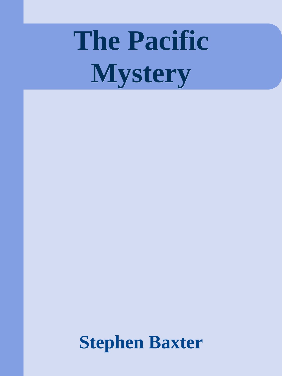 The Pacific Mystery