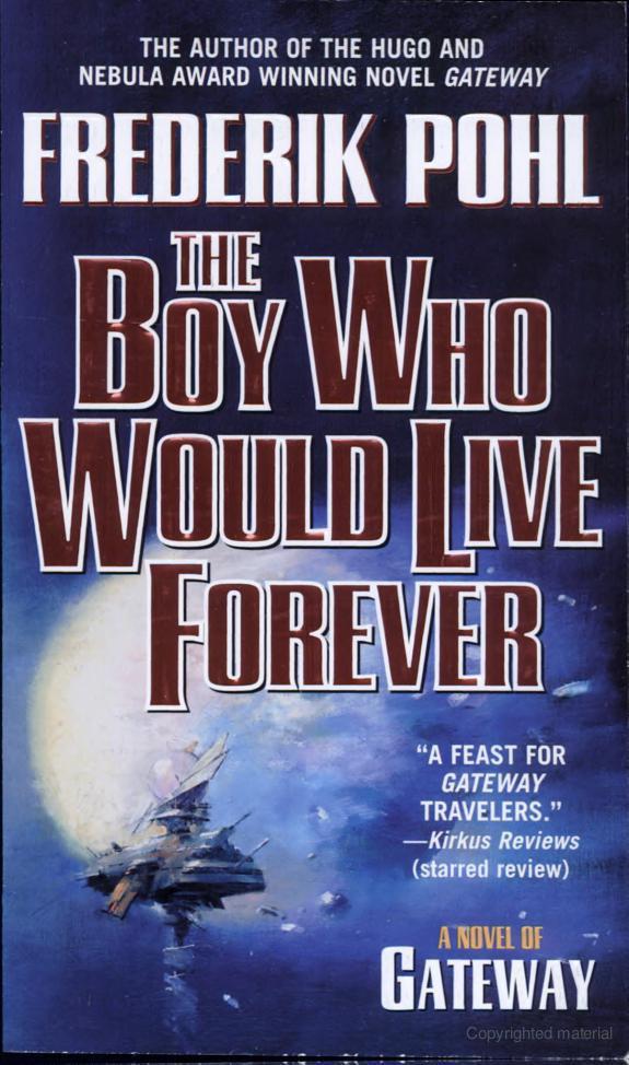 The Boy Who Would Live Forever