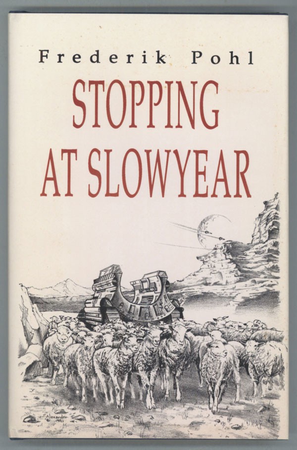 Stopping at Slowyear