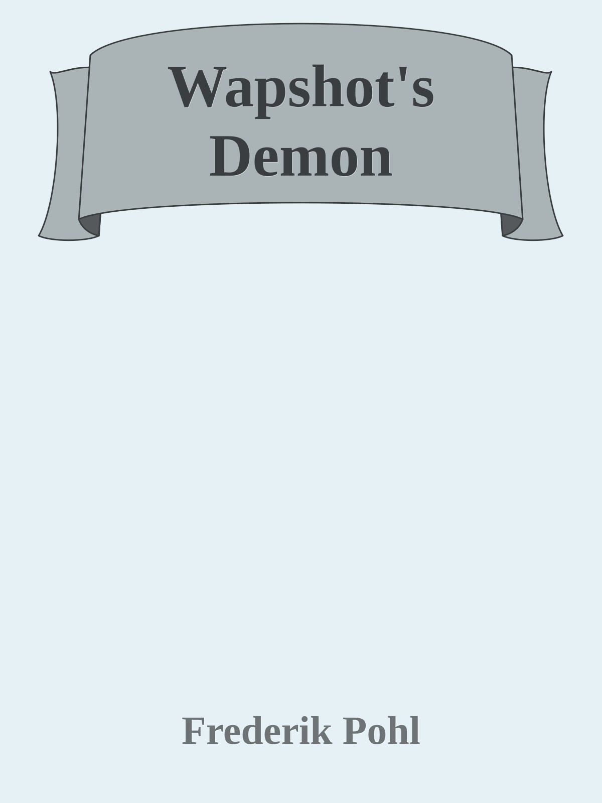 Wapshot's Demon