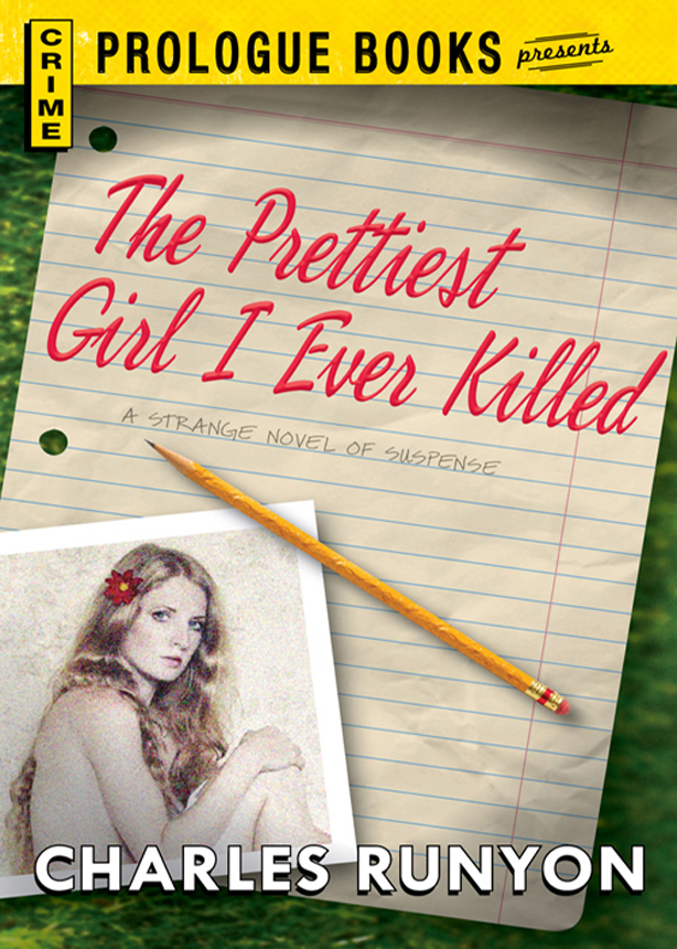 The Prettiest Girl I Ever Killed