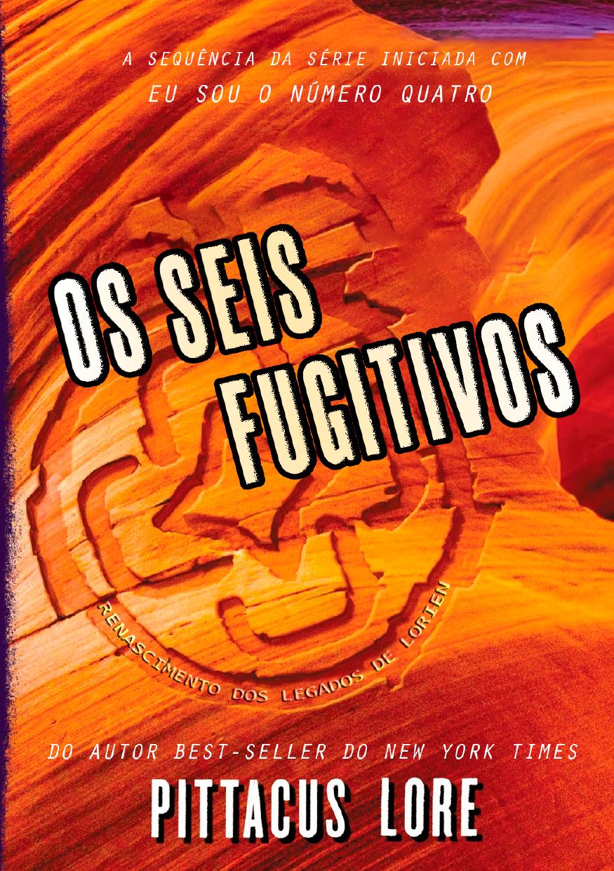 Seis fugitivos