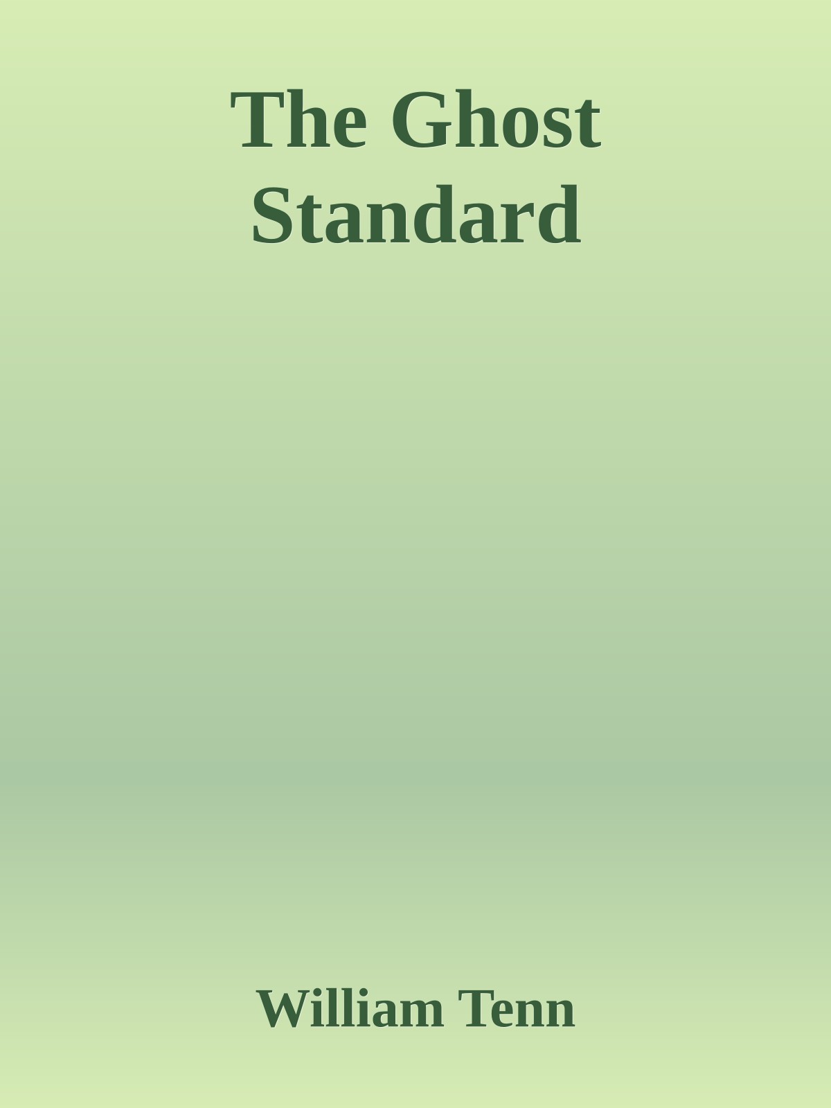 The Ghost Standard