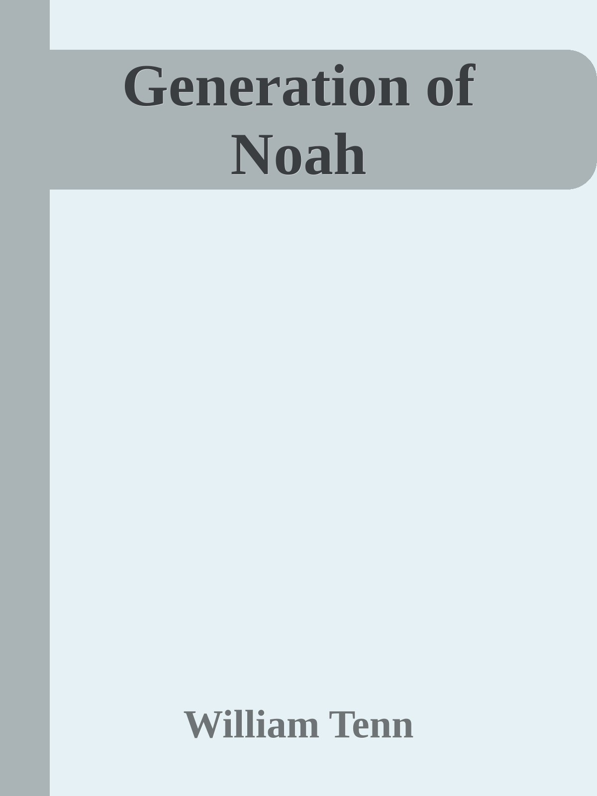 Generation of Noah