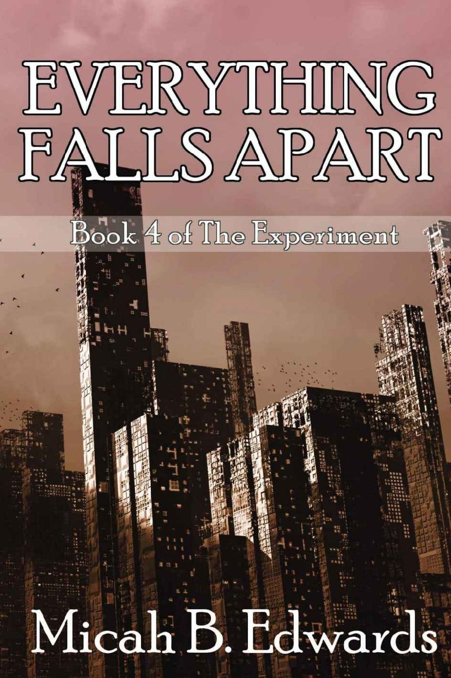 Everything Falls Apart