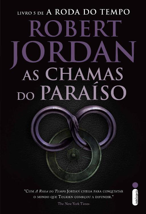 As Chamas do Paraíso (A roda do tempo Livro 5)