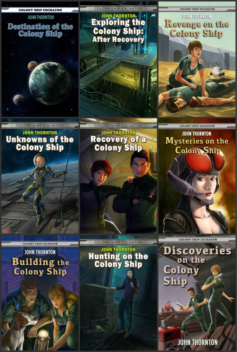 The Colony Ship Eschaton #1-10