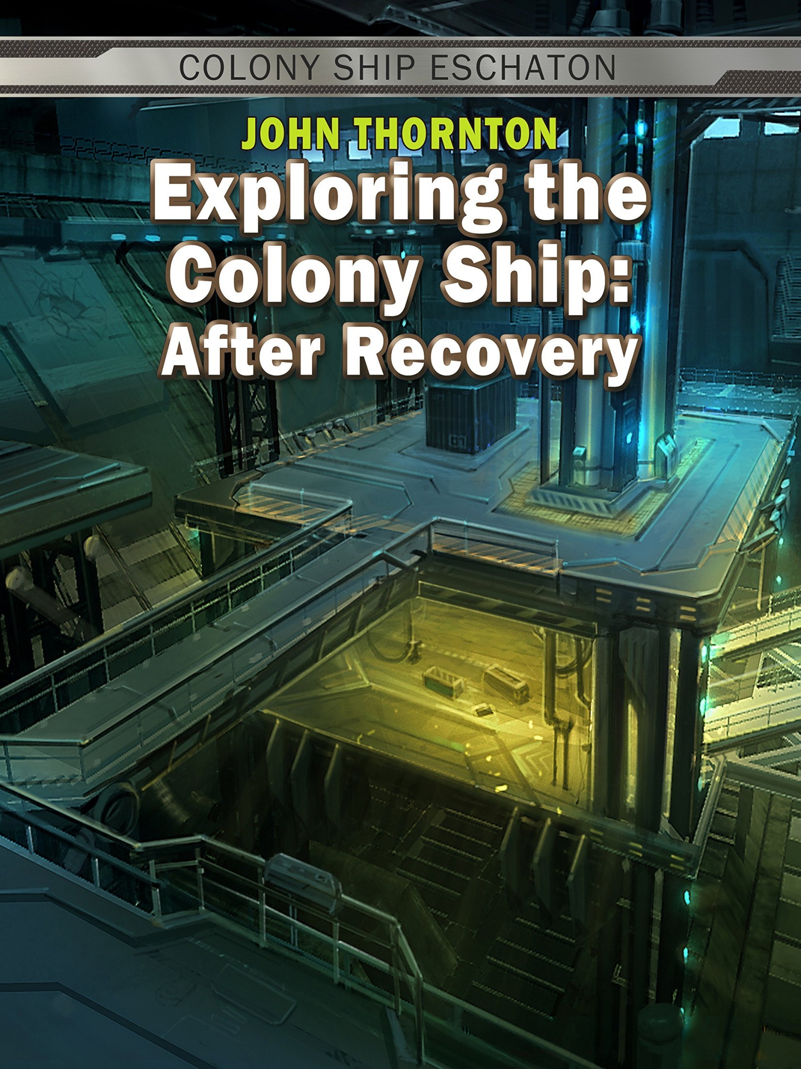 Exploring the Colony Ship
