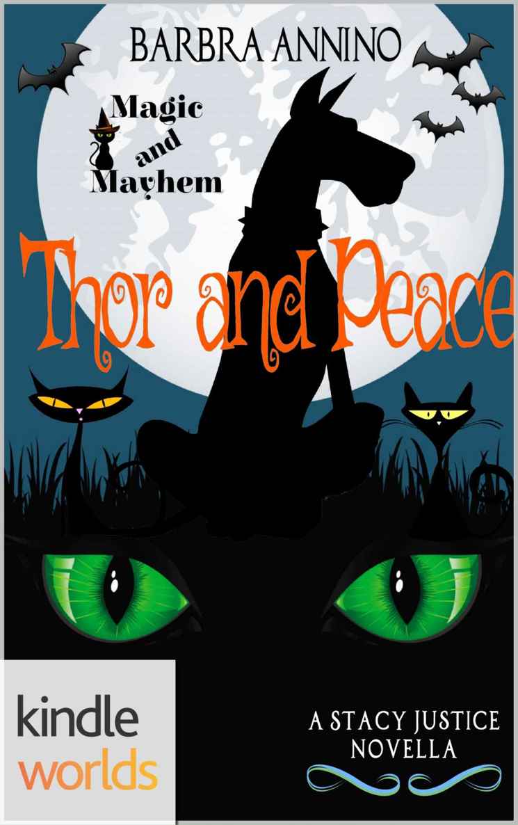 Magic and Mayhem: Thor and Peace (Kindle Worlds Novella) (A Stacy Justice Mystery Novella (3) Book 0)