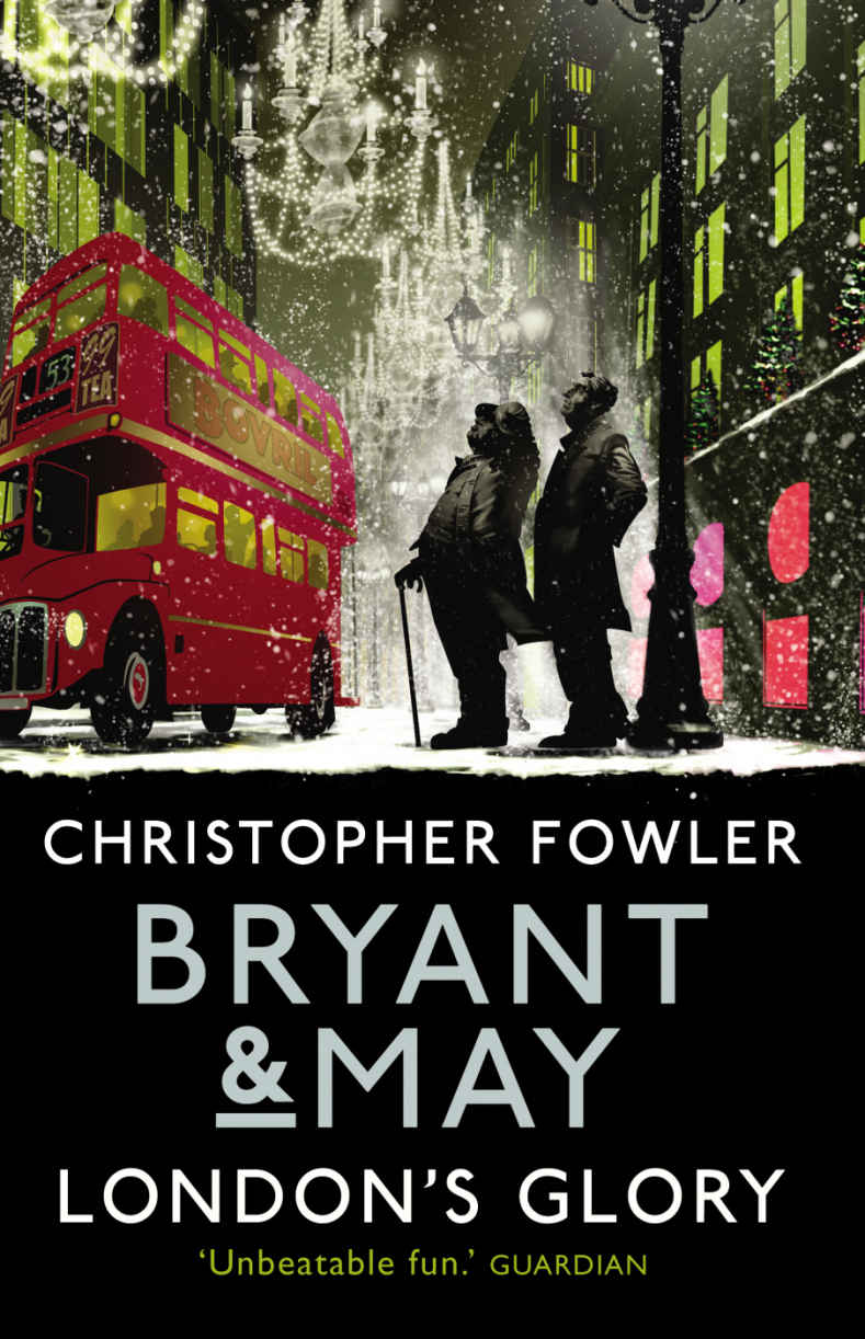 Bryant & May: London's Glory