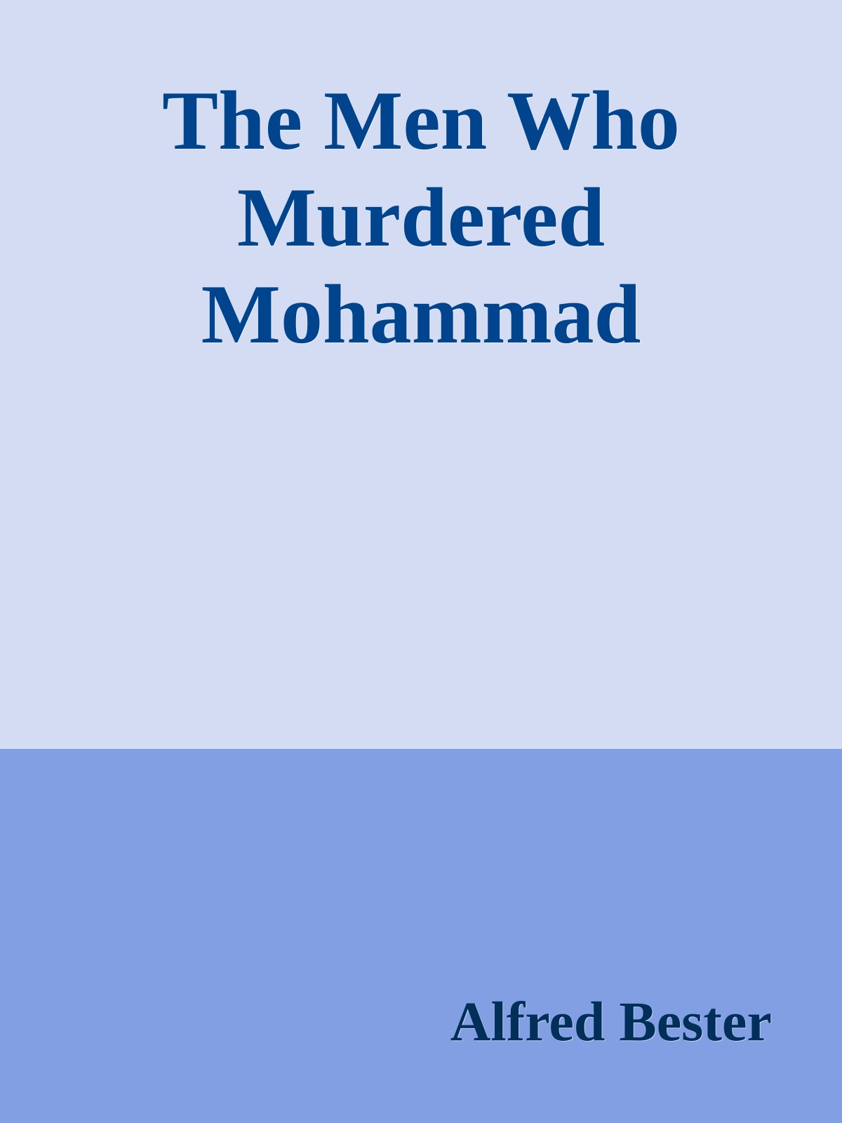 The Men Who Murdered Mohammad