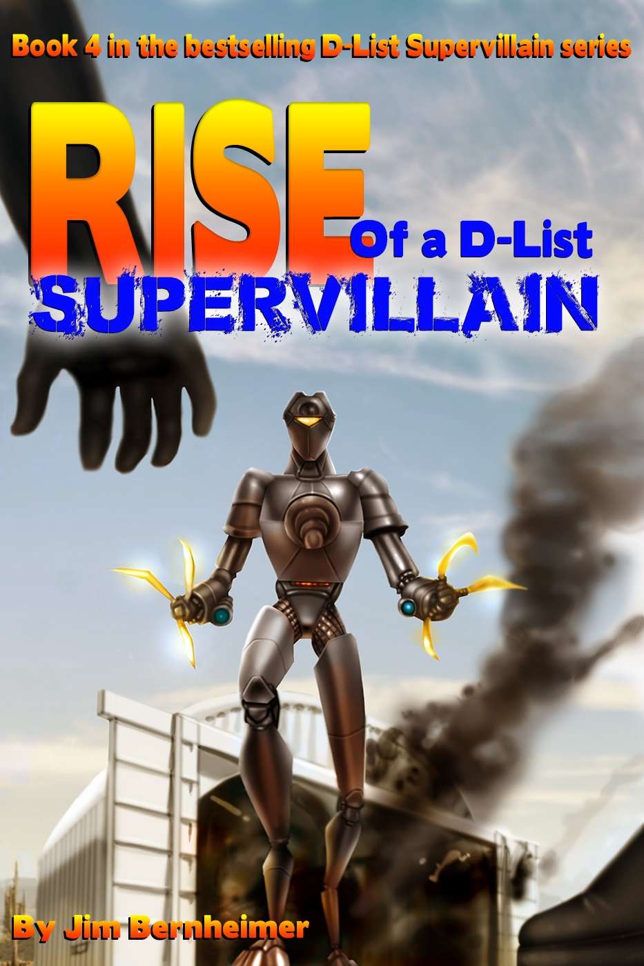 Rise of a D-List Supervillain